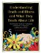 Understanding Death and Illness and What They Teach About Life : An Interactive Guide for Individuals With Autism or Asperger's and Their Loved Ones cover