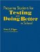 Preparing Students for Testing and Doing Better in School cover