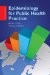  Epidemiology for Public Health Practice