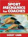  Sport Mechanics for Coaches