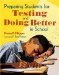 Preparing Students for Testing and Doing Better in School cover