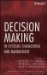 Decision Making in Systems Engineering and Management cover