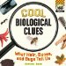 Cool Biological Clues : What Hair, Bones, and Bugs Tell Us cover