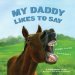My Daddy Likes to Say cover
