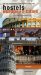  Hostels European Cities: The Only Comprehensive, Unofficial, Opinionated Guide
