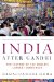  India After Gandhi: The History of the World's Largest Democracy