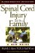  Spinal Cord Injury and the Family: A New Guide