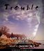  Trouble