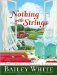 Nothing with Strings : NPR's Beloved Holiday Stories cover