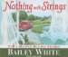 Nothing with Strings : NPR's Beloved Holiday Stories cover