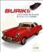  Buriki: Japanese Tin Toys from the Golden Age of the American Automobile  the Yoku Tanaka Collection