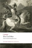 The Civil War : With the Anonymous Alexandrian, African, and Spanish Wars [Click for larger image]
