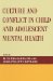 Culture and Conflict in Child and Adolescent Mental Health cover
