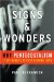  Signs & Wonders: Why Pentecostalism Is the World's Fastest-Growing Faith