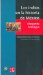 Los indios en la historia de Mexico/The Indians in the History of Mexico : Siglos XVI Al Xix, Balance Y Perpectiva cover