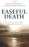 Easeful Death : Is There a Case for Assisted Dying? [Click for larger image]