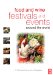 Food and Wine Festivals and Events Around the World : Development, Management and Markets cover