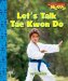 Let's Talk Tae Kwon Do cover