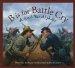 B Is for Battle Cry : A Civil War Alphabet cover
