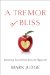 A Tremor of Bliss: Reclaiming Sexual Virtue From the Pagan Left