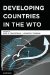  Developing Countries in the WTO Legal System
