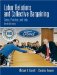  Labor Relations and Collective Bargaining: Cases, Practice, and Law