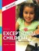  Exceptional Children: An Introduction to Special Education