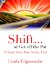 Shift or Get Off the Pot : Simple Truths About Getting a Life cover