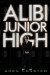 Alibi Junior High cover