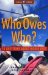 Who Owes Who? : 50 Questions About World Debt cover