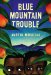 Blue Mountain Trouble cover