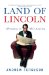 Land of Lincoln : Adventures in Abe's America cover