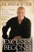 Excuses Begone! : How to Change Lifelong, Self-defeating Thinking Habits cover