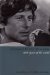 The Cinema of Roman Polanski : Dark Spaces of the World cover