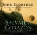 Salvaje de Corazon/ Wild at Heart : An Oasis Audio Production, Library Edition cover