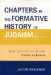  Chapters in the Formative History of Judaism: More Questions and Answers