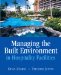  Managing the Built Environment in Hospitality Facilities
