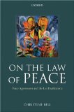 On the Law of Peace : Peace Agreements and the Lex Pacificatoria [Click for larger image]