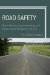  Road Safety: Data Collection, Analysis, Monitoring, and Countermeasure Evaluations With Cases