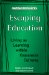 Escaping Education : Living As Learning Within Grassroots Cultures cover
