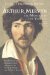 Arthur Mervyn Or, Memoirs of the Year 1793 : With Related Texts cover