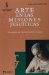 Arte En Las Misiones Jesuiticas : Los Espejos Del Mundo Jesuitico-Guarani cover