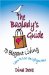 The Bag Lady's Guide to Elegant Living : Learning to Love the Life You Have cover