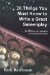 20 Things You Must Know to Write a Great Screenplay : A Thorough Primer for Screenwriters cover