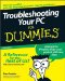 Troubleshooting Your PC for Dummies cover