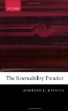 The Knowability Paradox [Click for larger image]