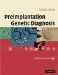  Preimplantation Genetic Diagnosis