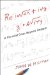  Reinventing Gravity: A Physicist Goes Beyond Einstein
