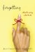 Forgetting : When to Worry, What to Do cover