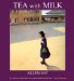  Tea With Milk